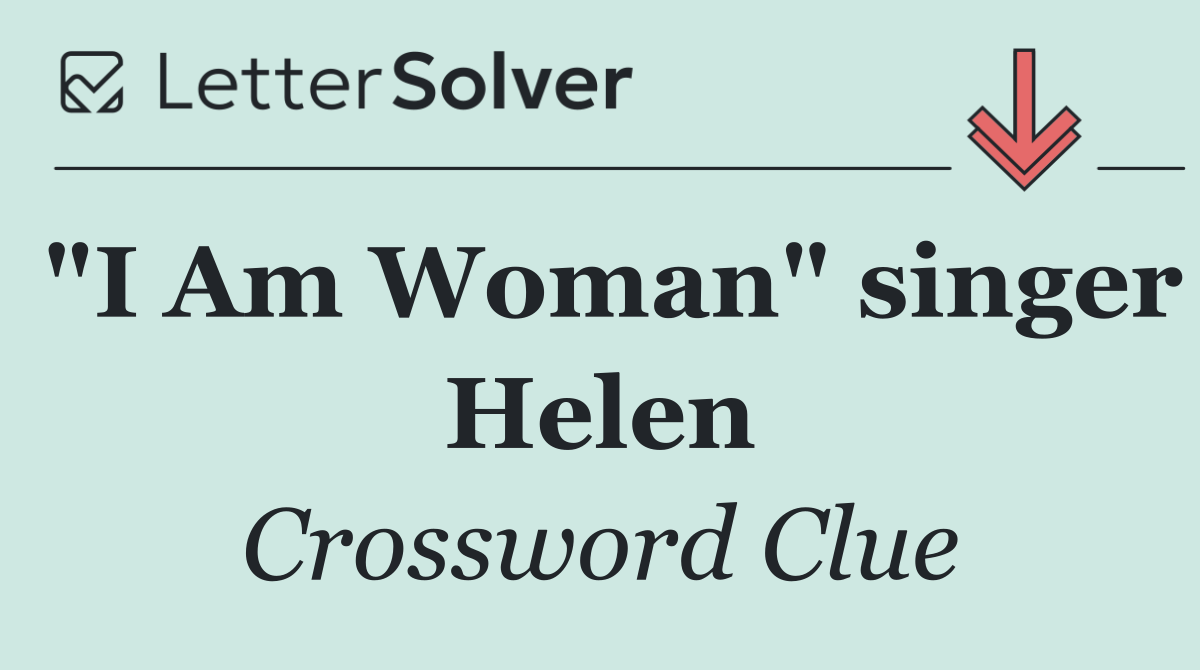 "I Am Woman" singer Helen