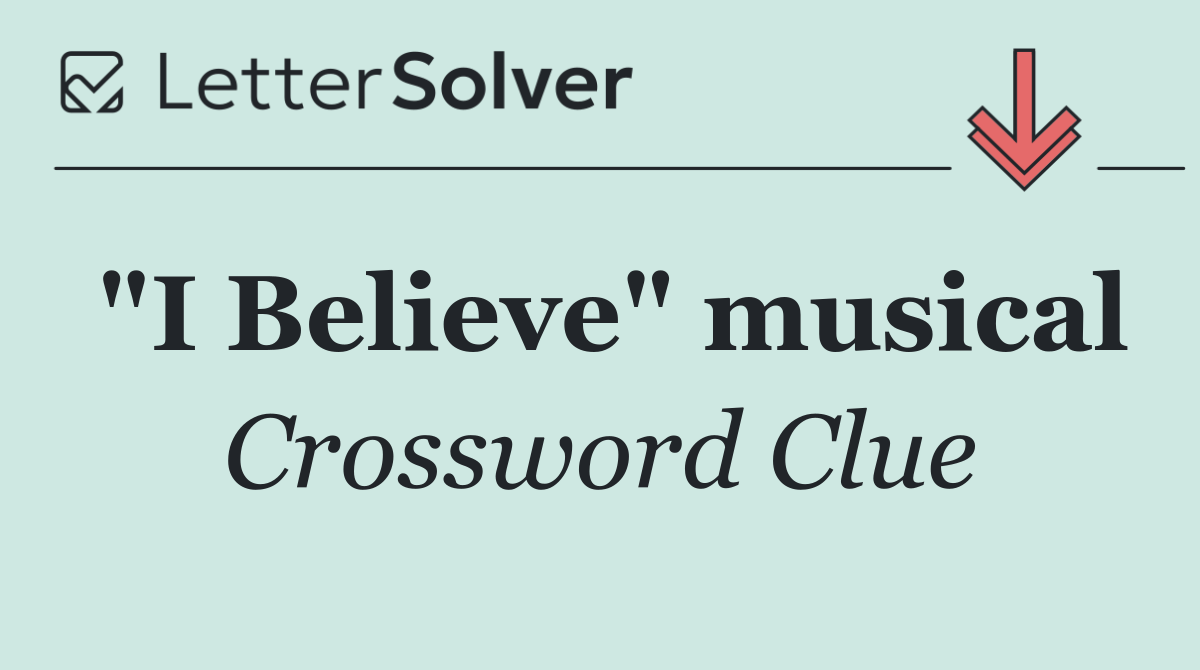 "I Believe" musical