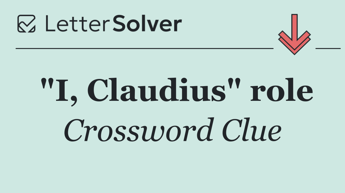 "I, Claudius" role