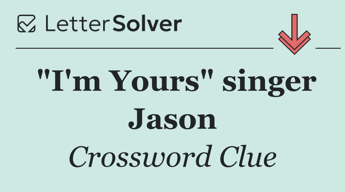 "I'm Yours" singer Jason