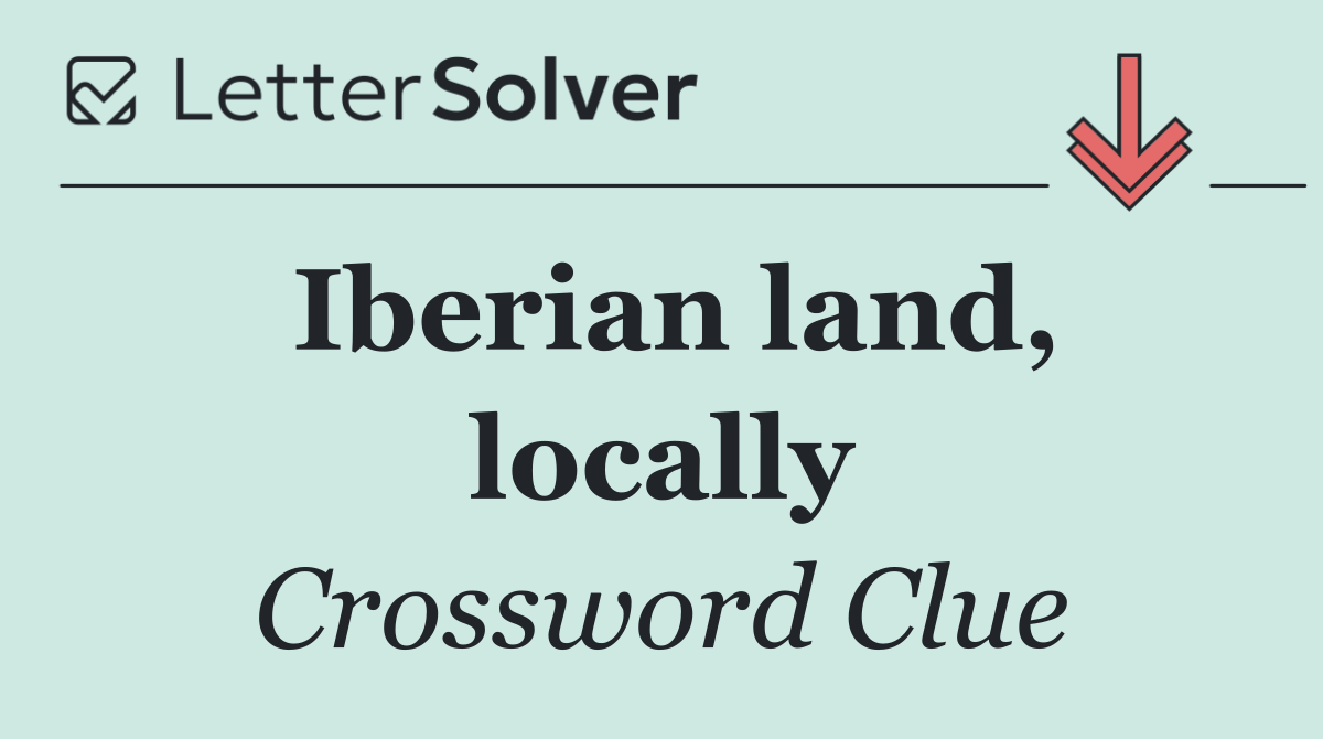 Iberian land, locally