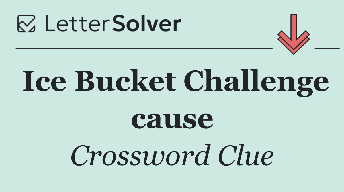 Ice Bucket Challenge cause