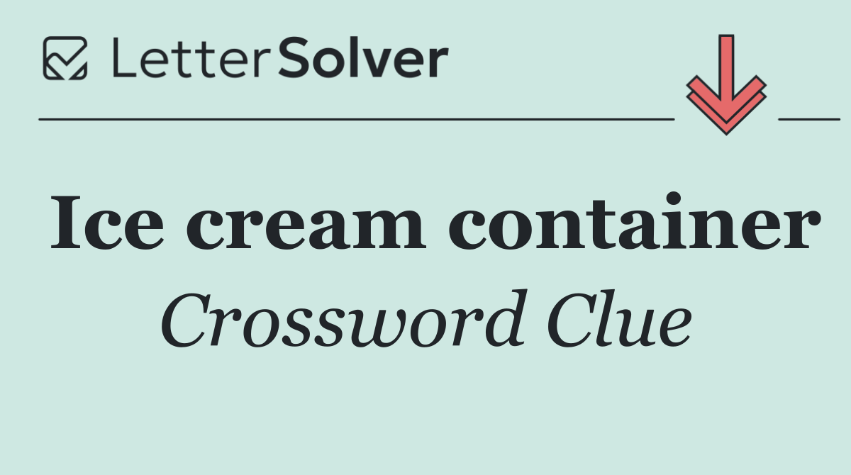 Ice cream container