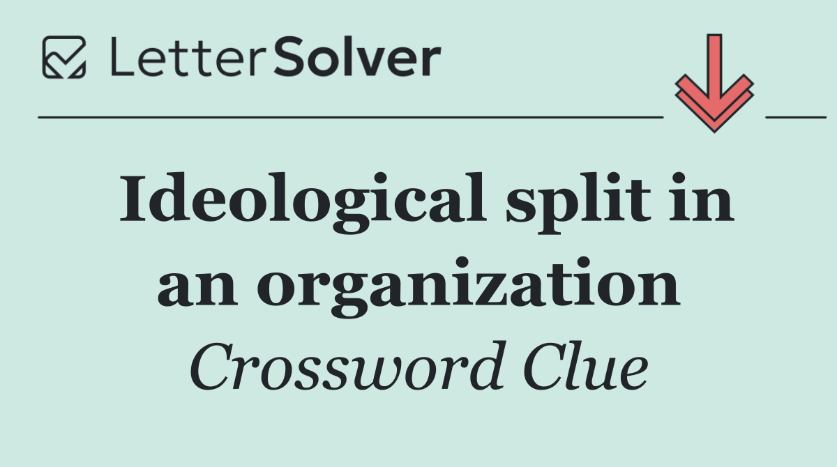 Ideological split in an organization