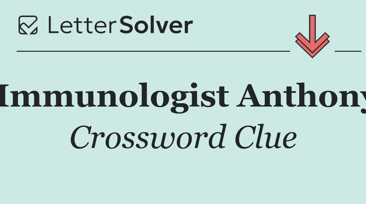 Immunologist Anthony
