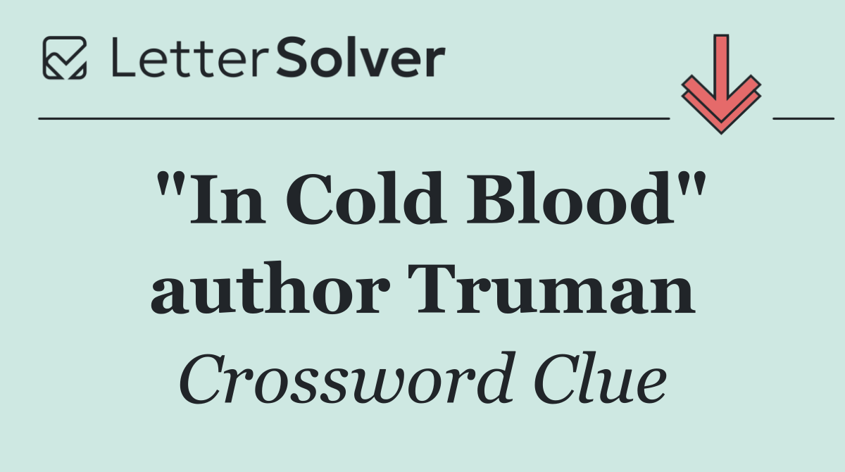 "In Cold Blood" author Truman