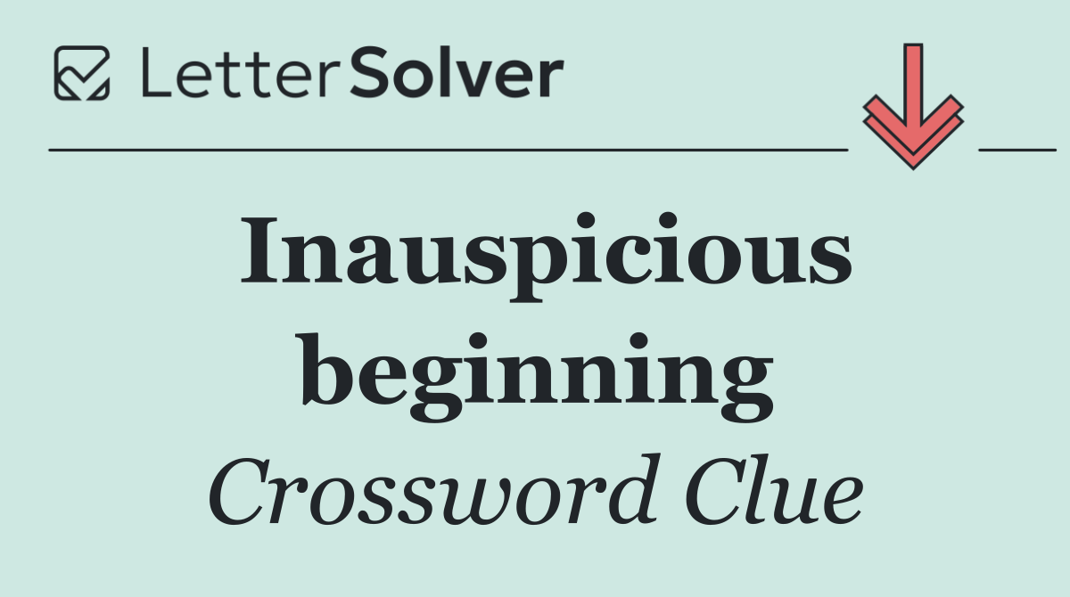 Inauspicious beginning