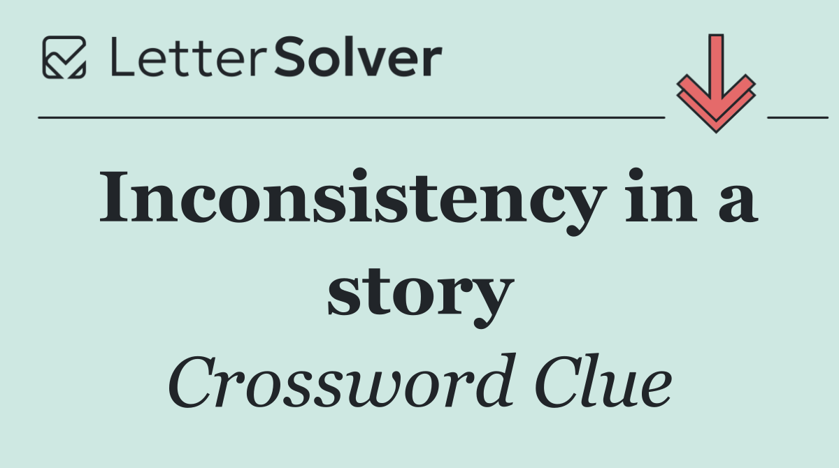 Inconsistency in a story