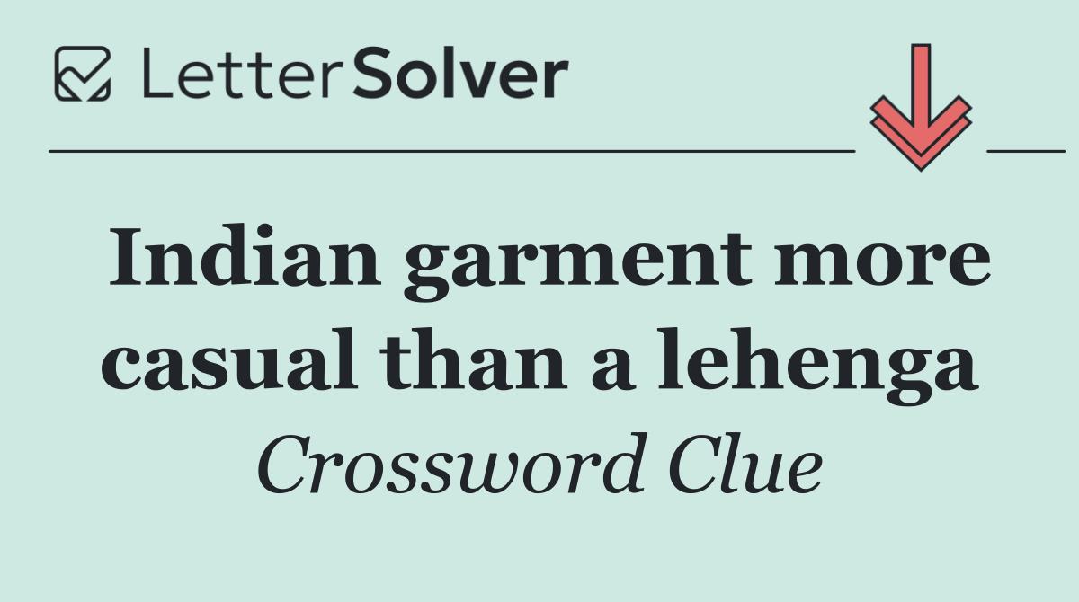 Indian garment more casual than a lehenga