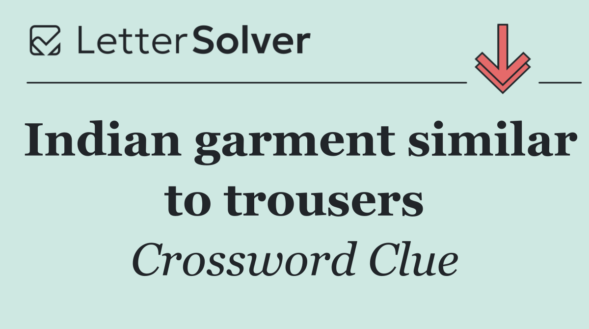 Indian garment similar to trousers