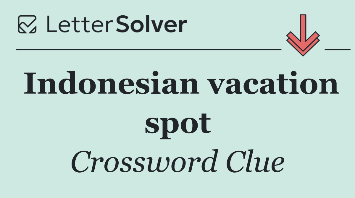 Indonesian vacation spot