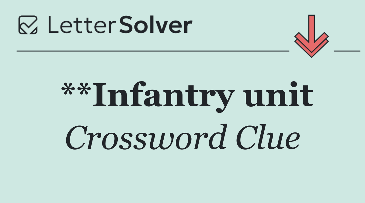 **Infantry unit
