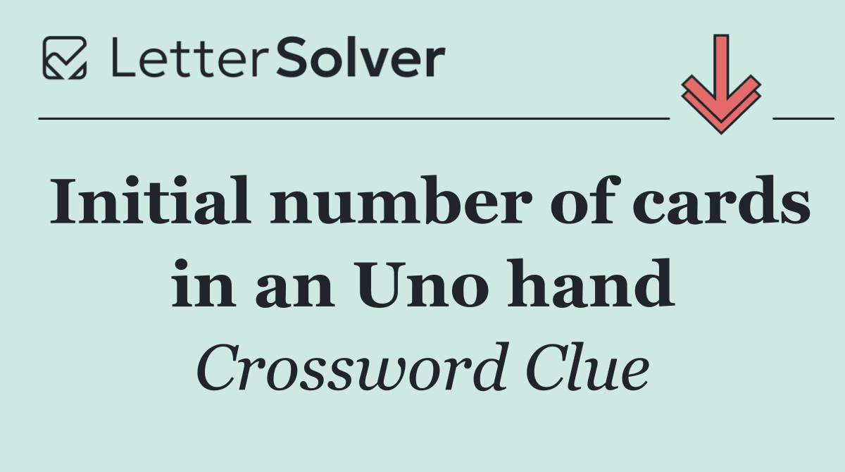 Initial number of cards in an Uno hand
