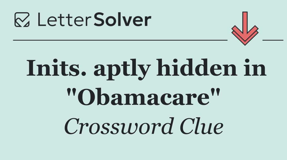 Inits. aptly hidden in "Obamacare"