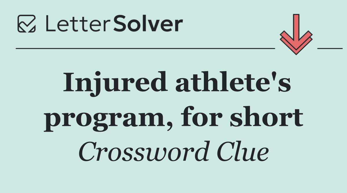 Injured athlete's program, for short