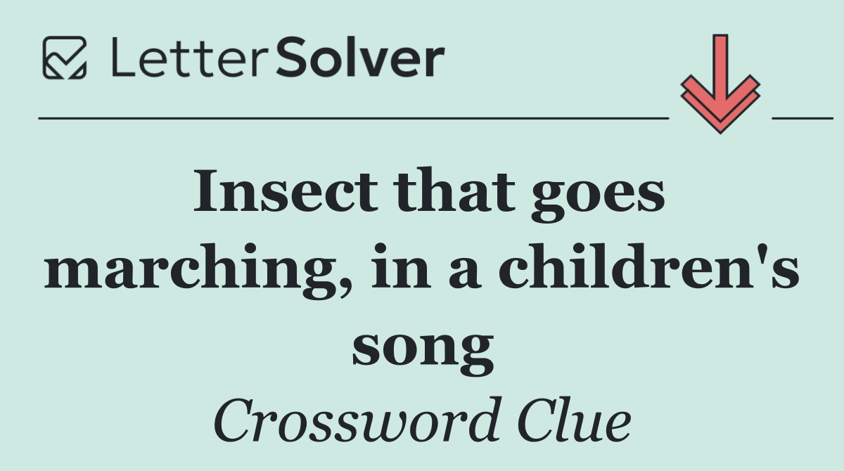 Insect that goes marching, in a children's song