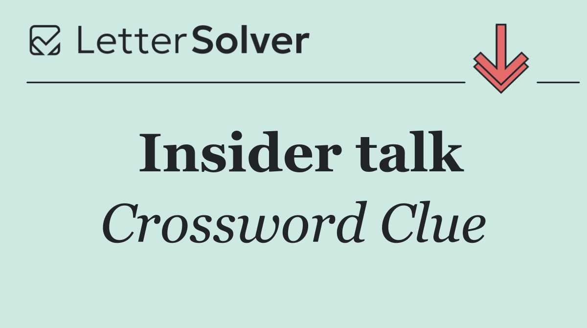 Insider talk