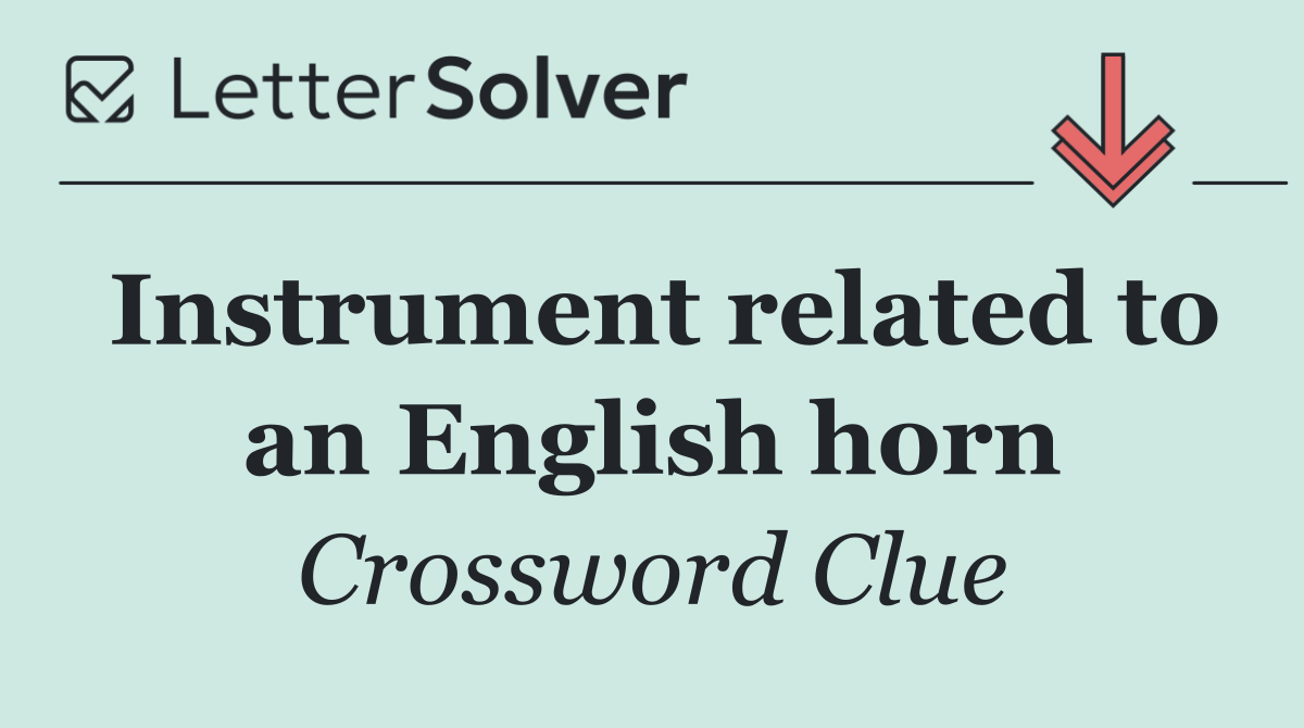 Instrument related to an English horn