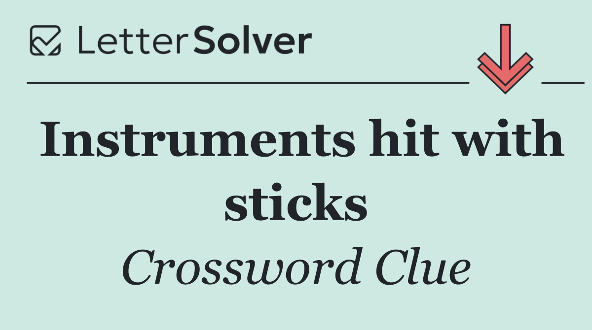 Instruments hit with sticks