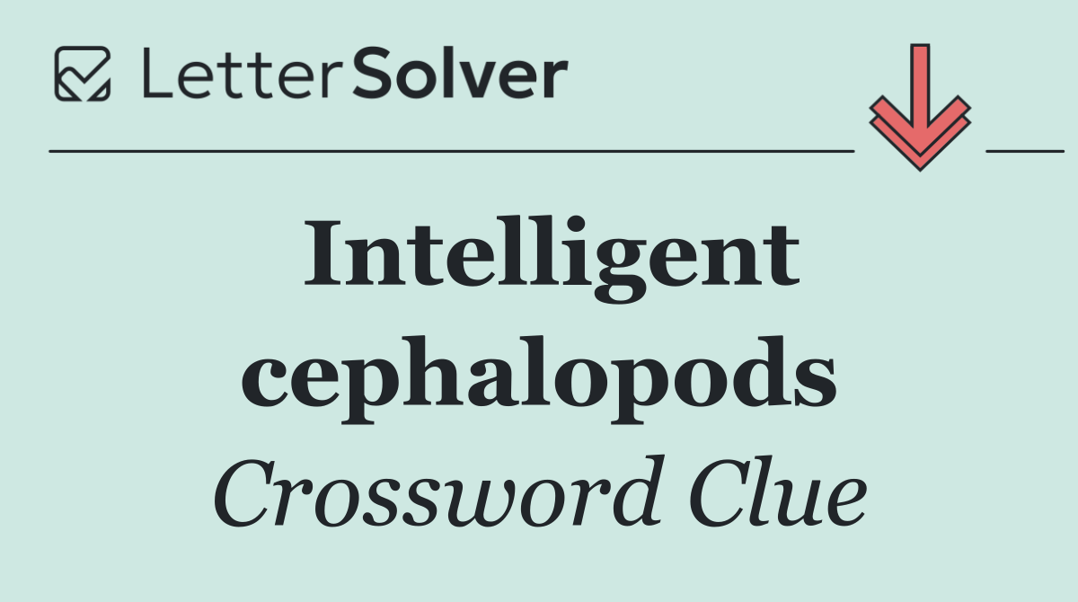 Intelligent cephalopods