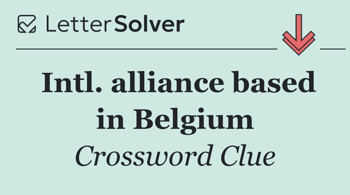 Intl. alliance based in Belgium