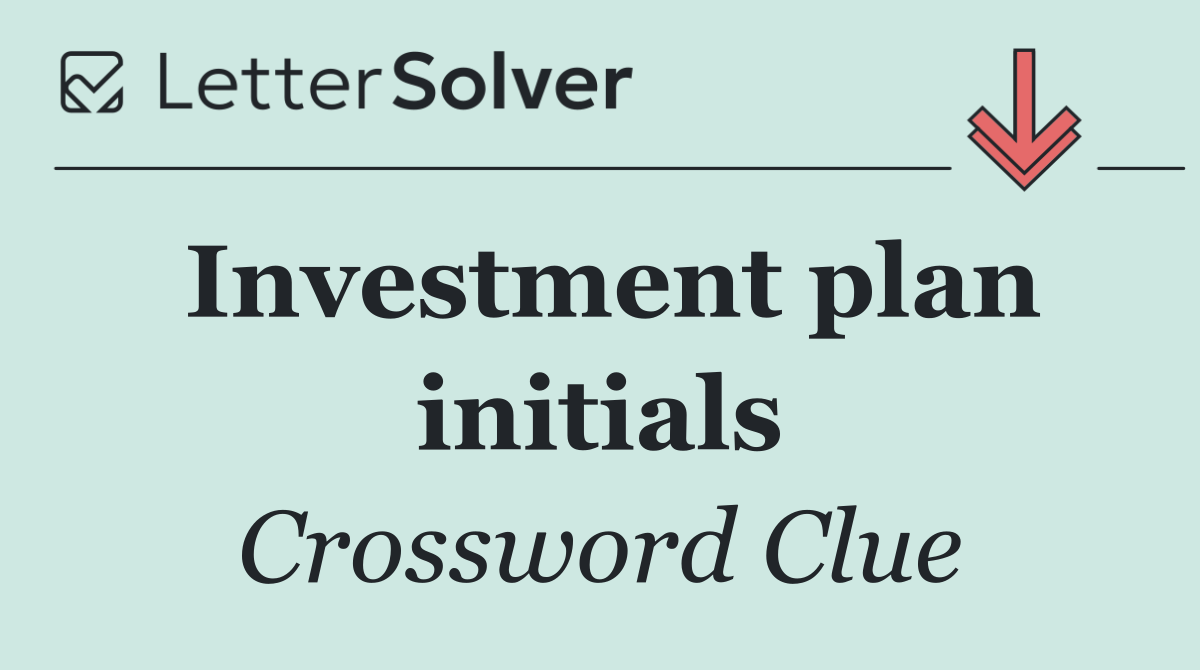 Investment plan initials