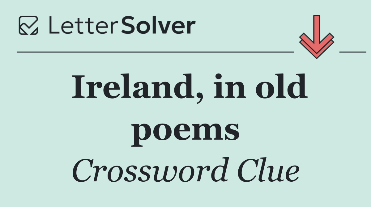 Ireland, in old poems
