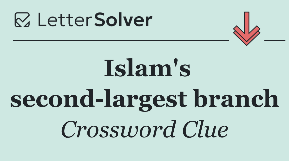 Islam's second largest branch