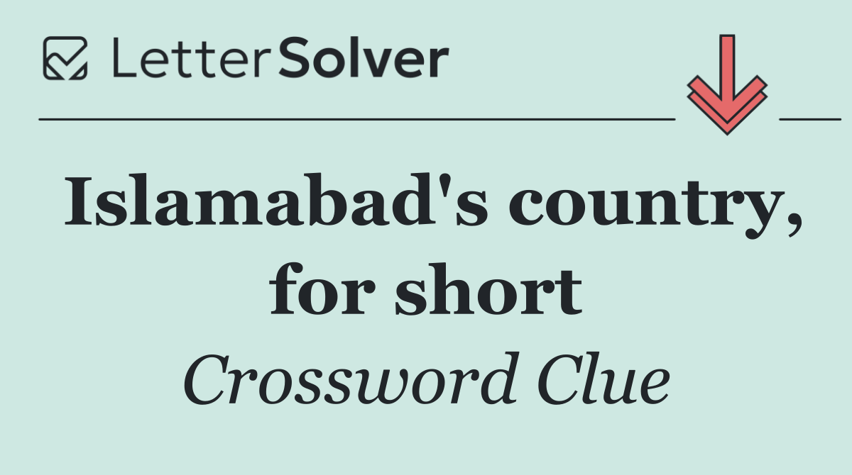 Islamabad's country, for short
