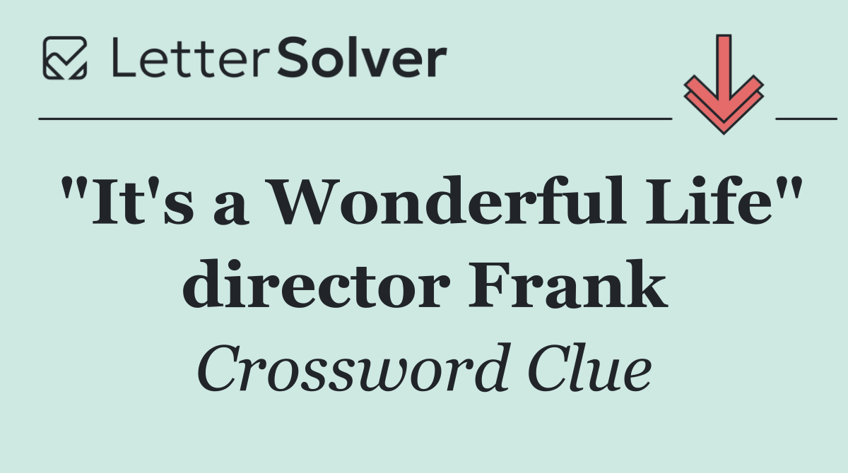 "It's a Wonderful Life" director Frank
