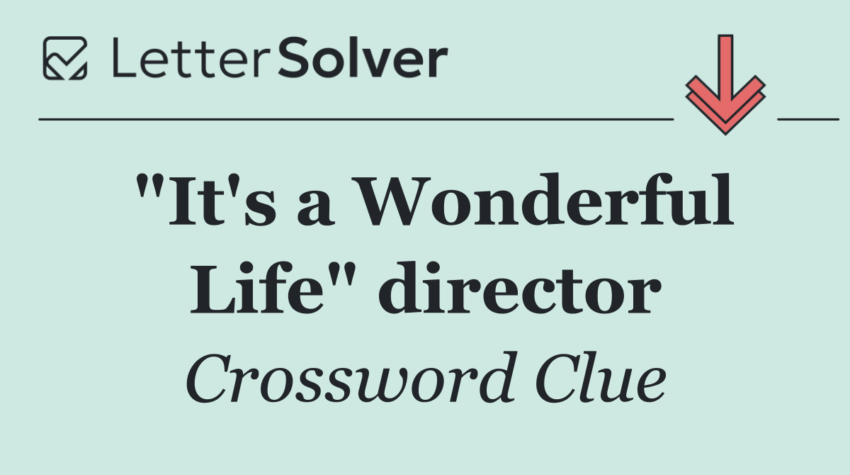 "It's a Wonderful Life" director