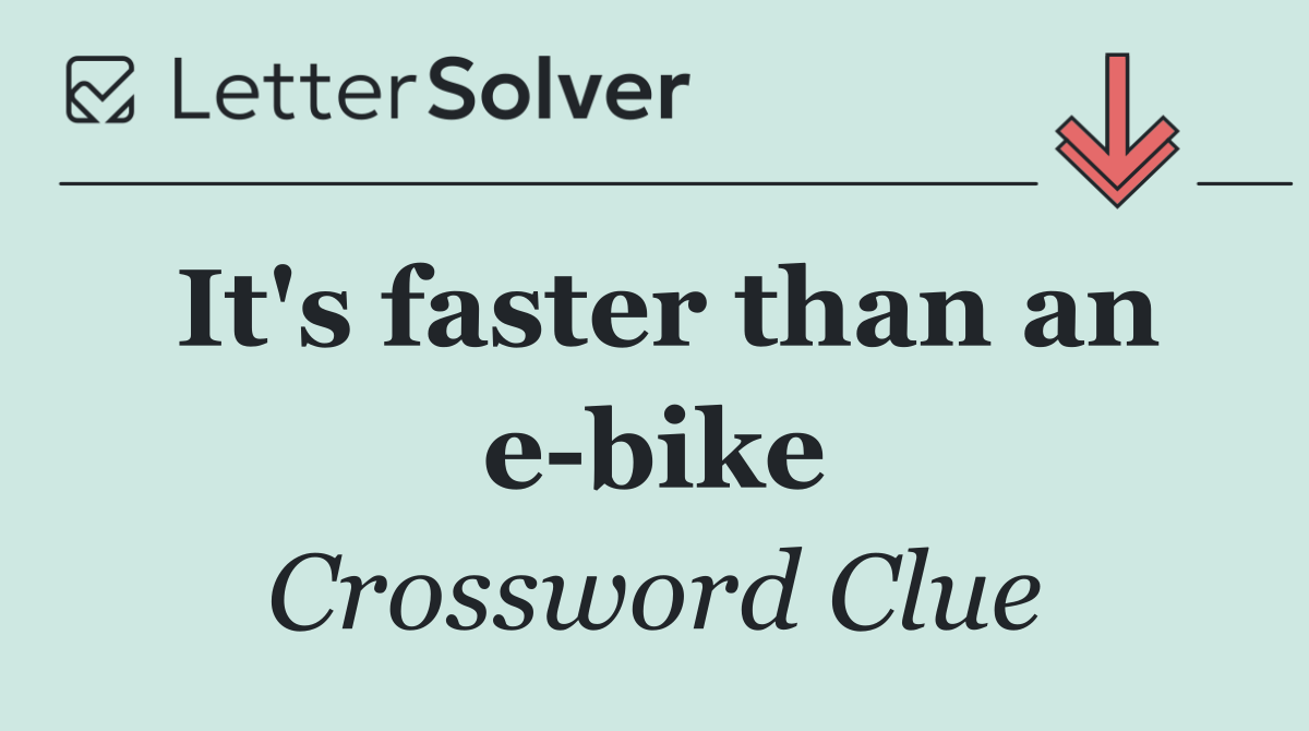 It's faster than an e bike