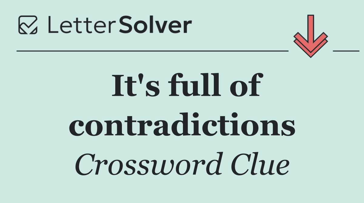 It's full of contradictions