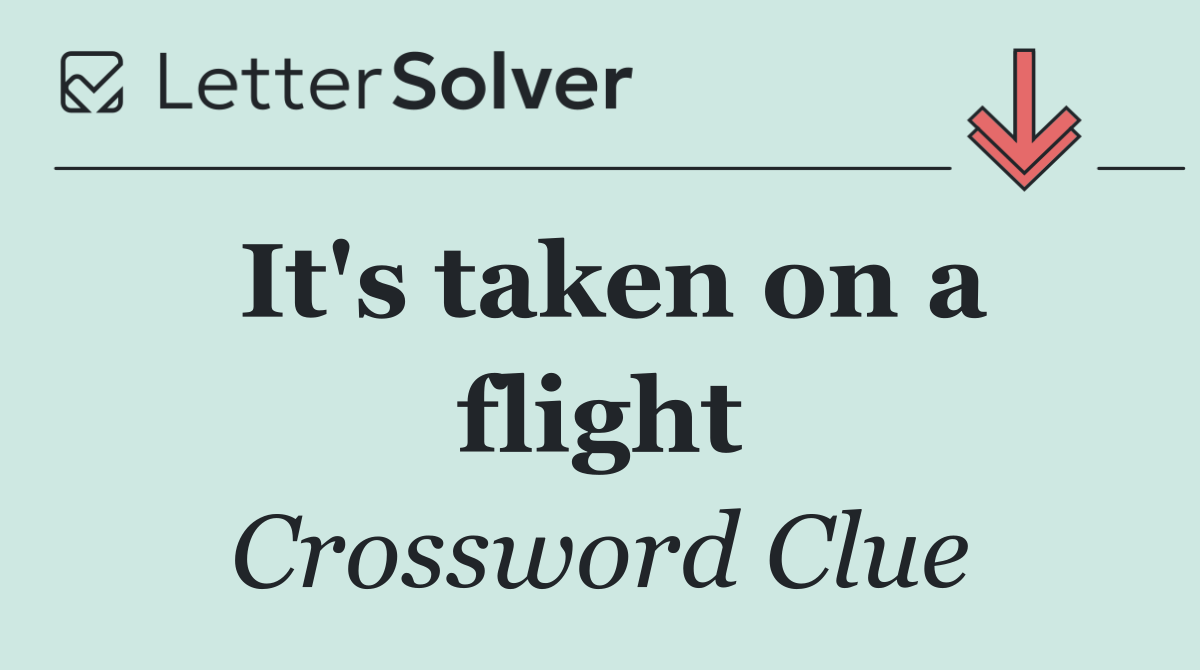 It's taken on a flight