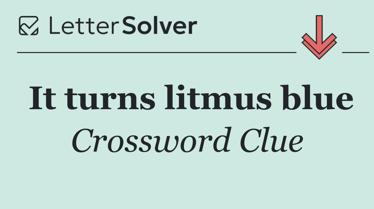 It turns litmus blue