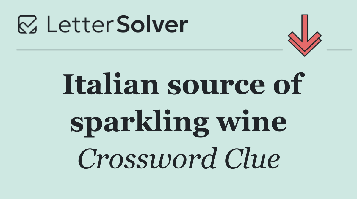 Italian source of sparkling wine