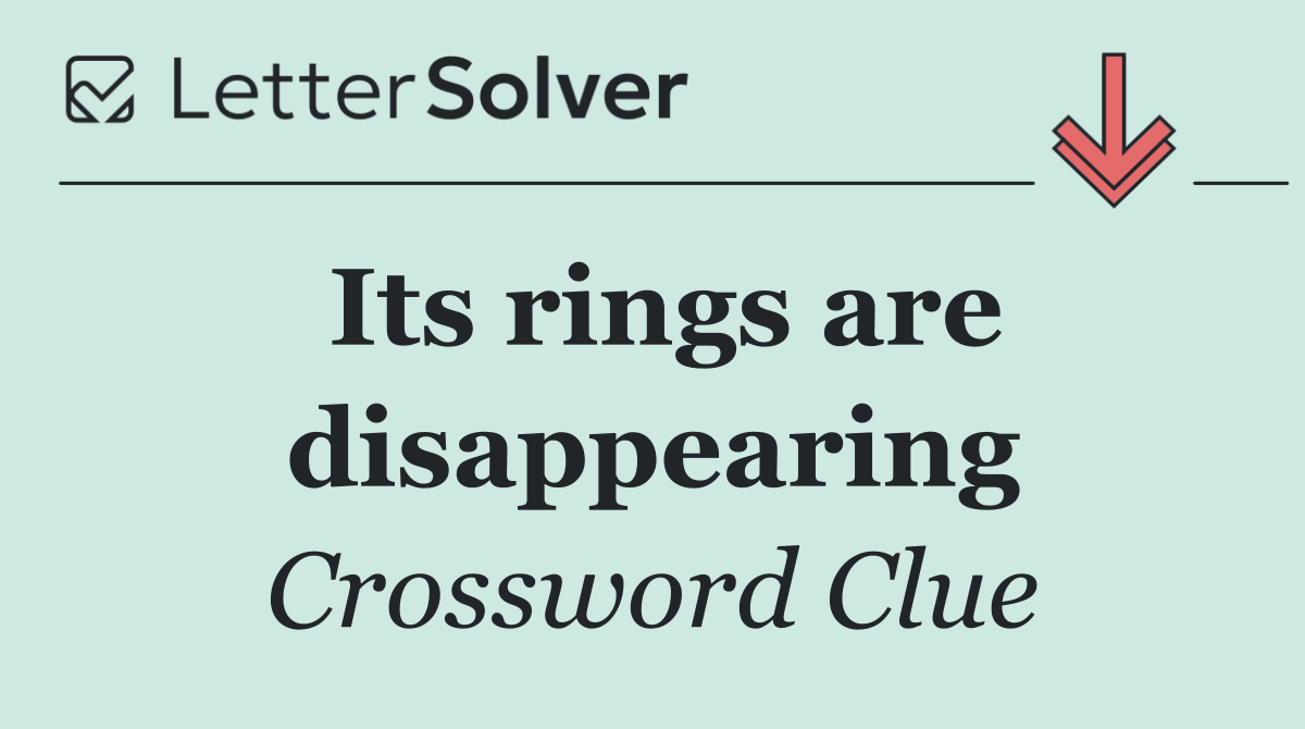 Its rings are disappearing