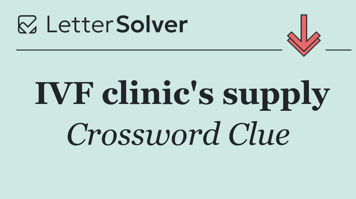 IVF clinic's supply