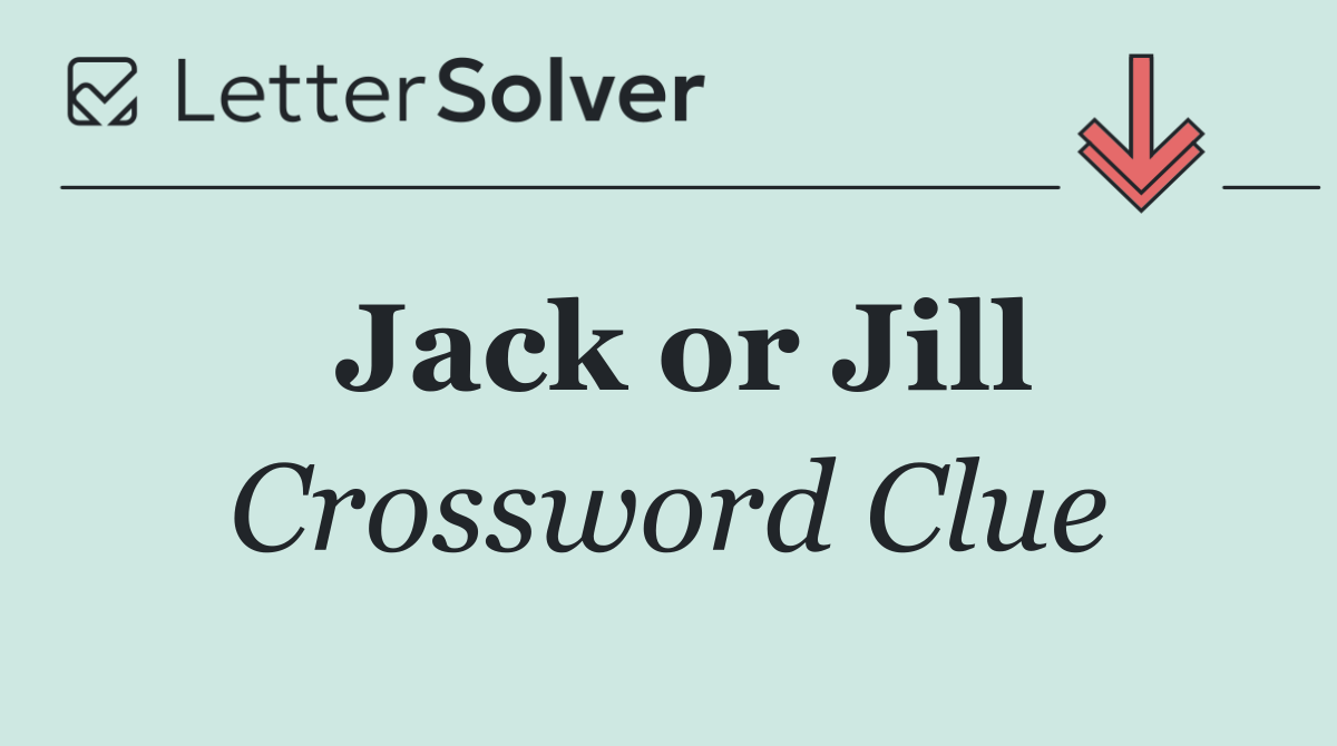 Jack or Jill
