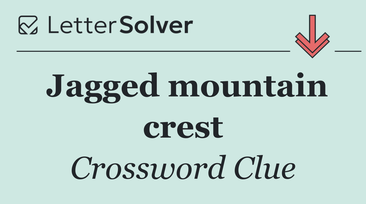 Jagged mountain crest