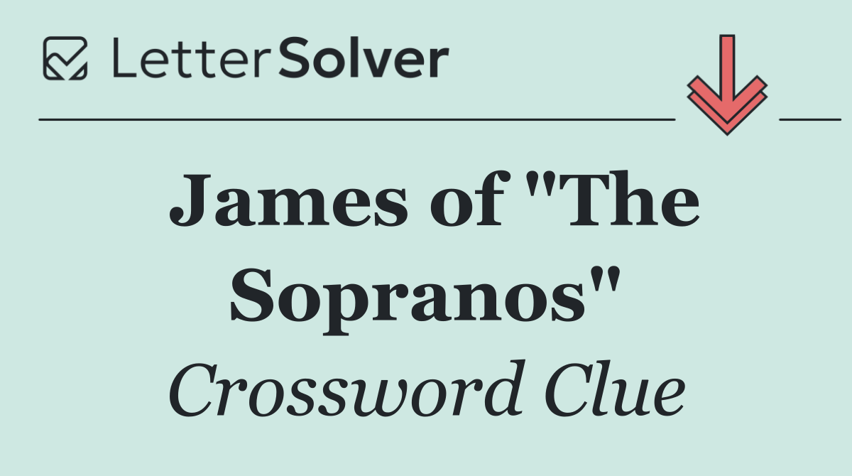 James of "The Sopranos"