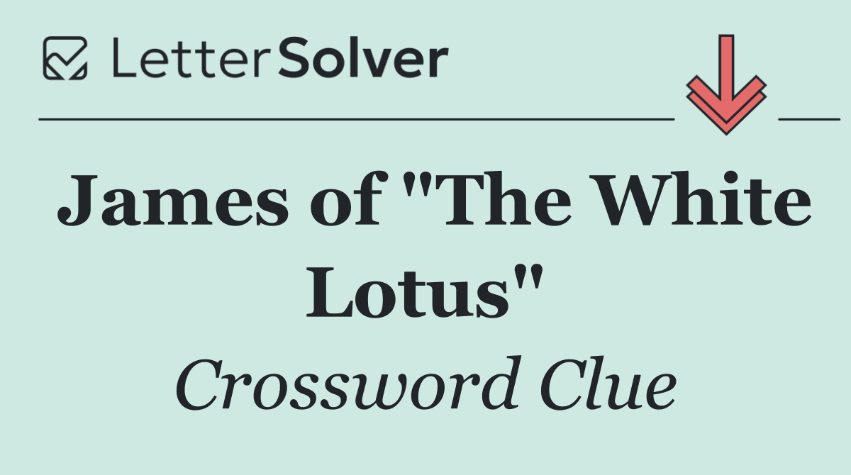 James of "The White Lotus"