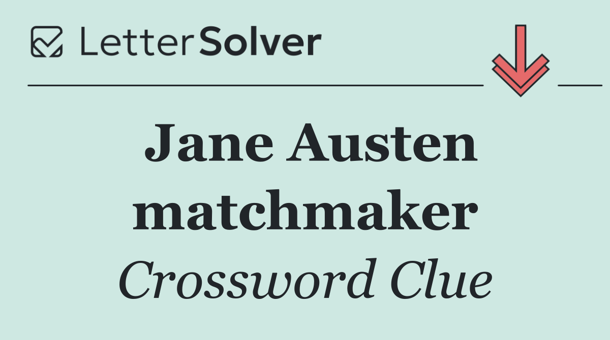 Jane Austen matchmaker