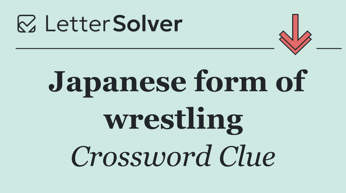 Japanese form of wrestling