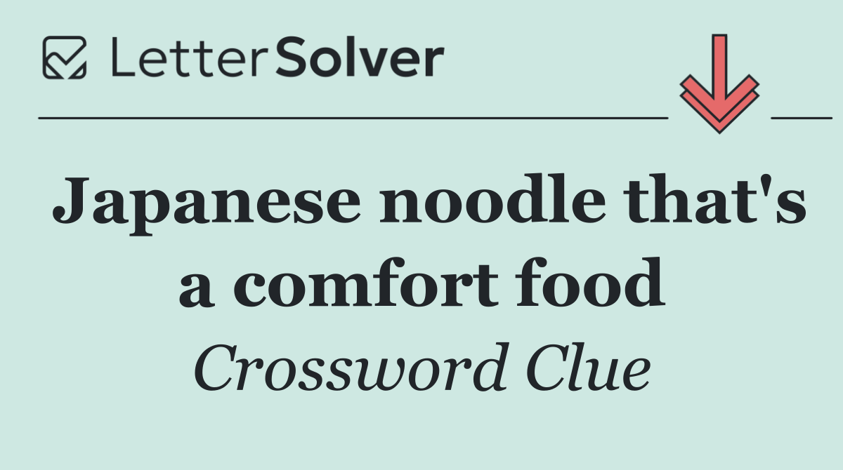 Japanese noodle that's a comfort food