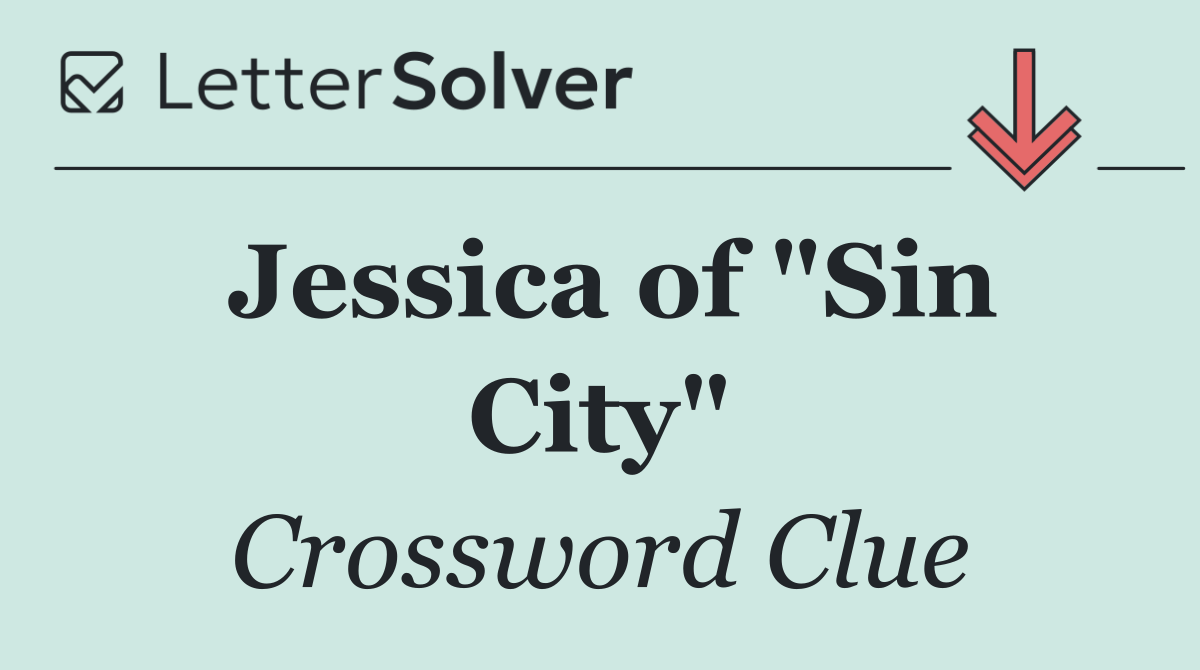 Jessica of "Sin City"