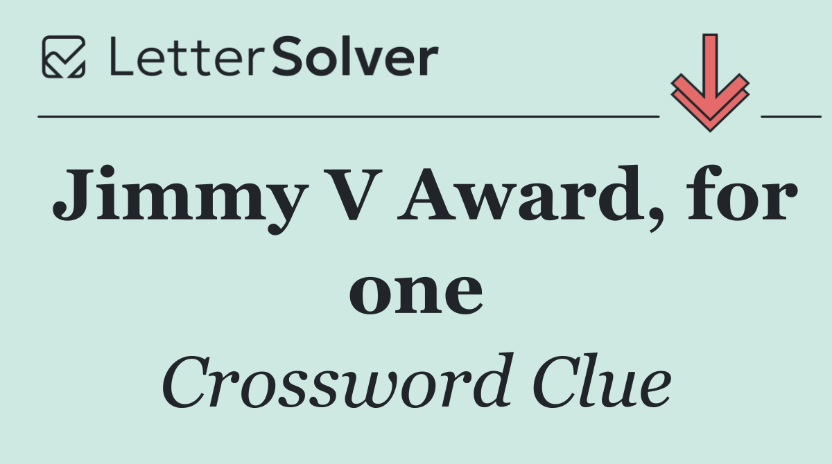Jimmy V Award, for one