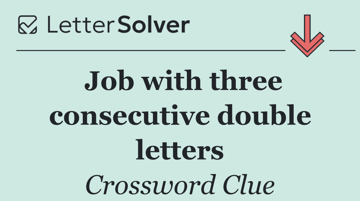 Job with three consecutive double letters