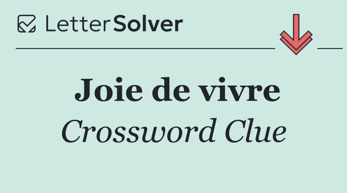 Joie de vivre