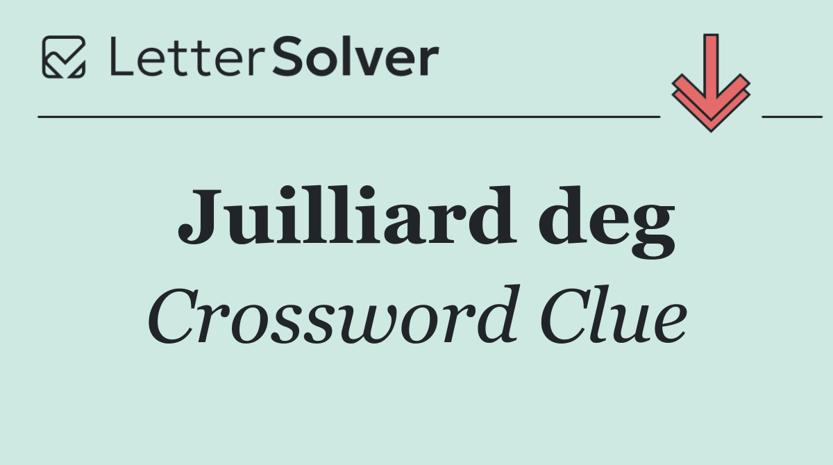 Juilliard deg